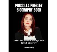 Priscilla Presley Biography Book: After Elvis: Priscilla Presley's Path to Self-Discovery