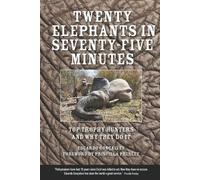 Priscilla Presley Eduardo Gonca Twenty Elephants in Seventy-Five Min (Tascabile)