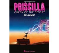 Priscilla, Queen of the Desert - The Musical (Tascabile)