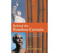 Priscilla Roberts Behind the Bamboo Curtain (Copertina rigida)