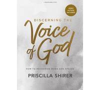 Priscilla Shire Discerning the Voice of God - Bible Study Book with (Tascabile)