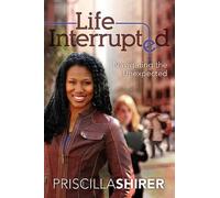 Priscilla Shirer Life Interrupted (Tascabile)