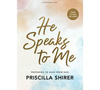 Priscilla Shirer Sh He Speaks to Me (20th Anniversary Edition) - Bi (Tascabile)