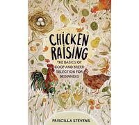 Priscilla Stevens Chicken Raising (Tascabile)