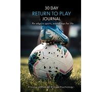 Priscilla Tallman 30 Day Return to Play Journal (Tascabile)