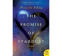 Priscille Sibley The Promise of Stardust (Tascabile)