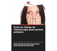 Prise en charge de l'hémorragie post-partum primaire