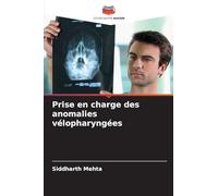 Prise en charge des anomalies vélopharyngées