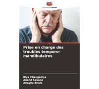 Prise en charge des troubles temporo-mandibulaires