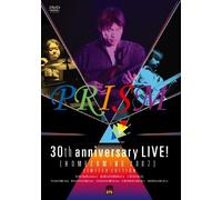 Prism 30th Anniversary Live! Homecoming 2007 - Prism 30th Anniversary Live! Homecoming 2007