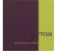 Prism - Metronome Melody