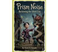 Prism Noise: Reclaiming the Silent City