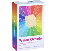 Prism Oracle : Discover the power of color. This unique Prism Oracle deck uses the language of color to tap into your intuition.: Tap into Your Intuition With the Magic of Color
