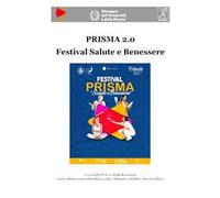 Prisma 2.0. Festival salute e benessere