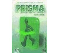 Prisma A2 Continua/ Prisma A2 Continue: Metodo de espanol para extranjeros/ Spanish Methods for Foreigners