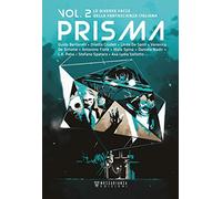 Prisma. Le diverse facce della fantascienza italiana (Vol. 2)