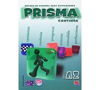 Prisma. Nivel A2. Continua. Libro del alumno. Per le Scuole superiori (Vol. 2): Continua - libro del alumno (A2)