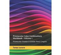 Prismacolor Color Combinations Workbook - Volume 1