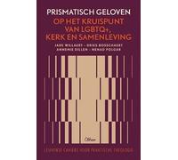 Prismatisch geloven: op het kruispunt van LGBTQ+, kerk en samenleving