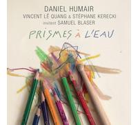 humair / le quang / kerecki / blaser Prisme A L´eau (CD)