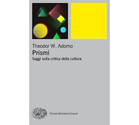 Prismi. Saggi sulla critica della cultura