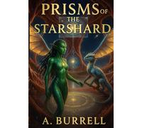 Prisms of the Starshard