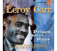 Prison Bound Blues by LEROY CARR (2004-03-09)