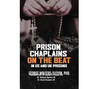 Prison Chaplains on the Beat in US and UK Prisons