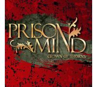Prison Mind - Crown of Thorns