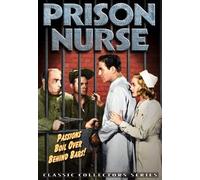 Prison Nurse (DVD) Henry Wilcoxon James Cruze