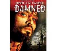 Prison of the Psychotic Damned - Prison of the Psychotic Damned