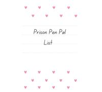 Prison Pen Pals: What Could Possibly Go Wrong?