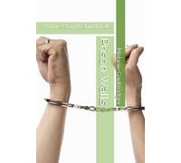Prison Walls: A love story which started behind walls
