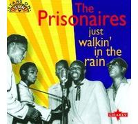 Prisonaires,the - Just Walkin' in the Rain