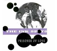 Prisoner Of Love by Ink Spots (1996-08-02)