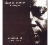 Prisoner of Your Love by Winston Bennett (2003-02-28)
