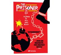 Prisoner Or: How I Planned to Kill Tony Blair