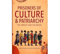 PRISONERS OF CULTURE & PATRIARCHY