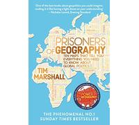 Prisoners of geography: ten maps that tell you everything you need to know about global politics