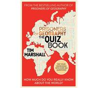 Prisoners of geography the quiz book: how much do you really know about th...