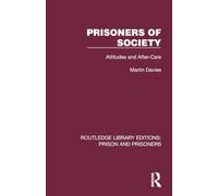 Prisoners of Society: Attitudes and After-Care