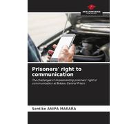Prisoners' right to communication: The challenges of implementing prisoners' right to communication at Bukavu Central Prison