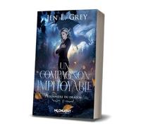 Prisonnière du dragon: Tome 1, Un compagnon impitoyable