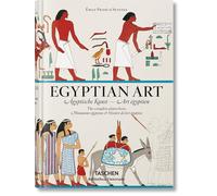 Prisse d'Avennes. Egyptian Art: The Complete Plates from Monuments Egyptiens & Histoire de L'Art Egyptien / Samtliche Tafeln von Monuments Egyptiens & ... Egyptiens & Histoire de L'Art Egyptien