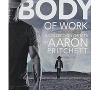 Pritchett, Aaron - Body Of Work