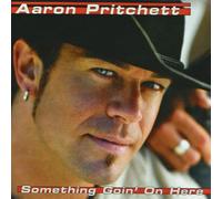 Pritchett Aaron - Something Going on Here