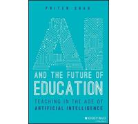 Priten Shah AI and the Future of Education (Tascabile)