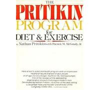 Pritikin Program for Diet and Exercise