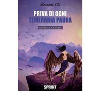 Priva di ogni temeraria paura