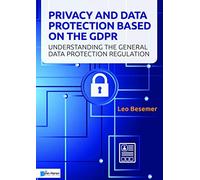Privacy and Data Protection Based on the Gdpr (Tascabile)